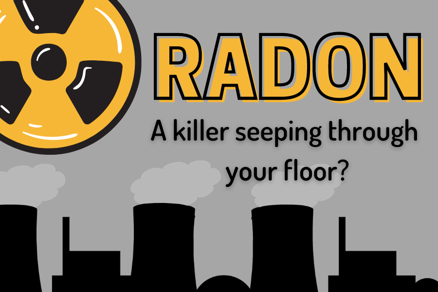 Radon: A Killer Seeping Through Your Floor?