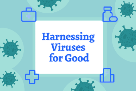 Harnessing Viruses for Good